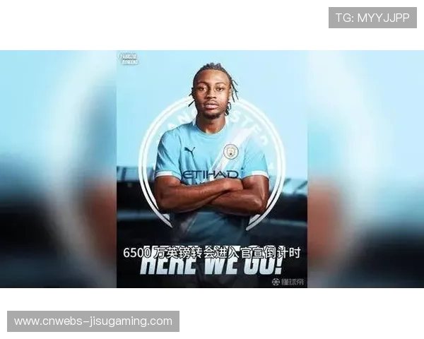 前教练谈塞门约：谦逊天赋助其立足曼城